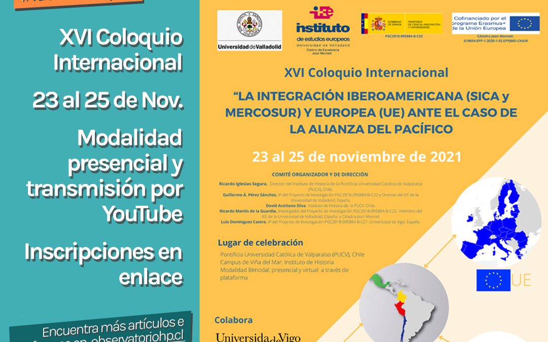 XVI Coloquio Internacional «La integración iberoamericana y Europea ante el caso de la Alianza del Pacífico»